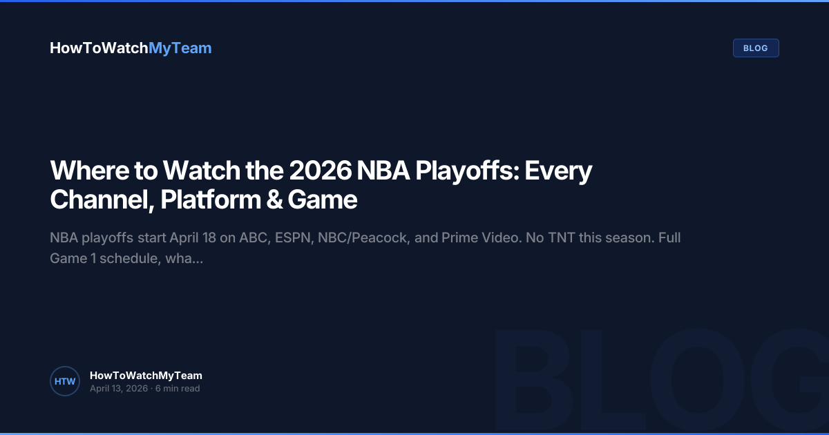 Where to Watch the 2026 NBA Playoffs: Every Channel, Platform & Game ...